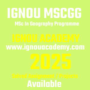 IGNOU MSCGG SOLVED ASSIGNMENT 2025